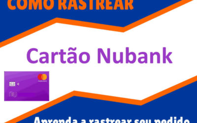 Rastrear Cartão Nubank
